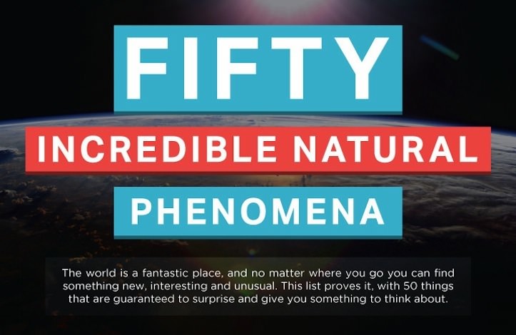 50 amazing natural phenomena